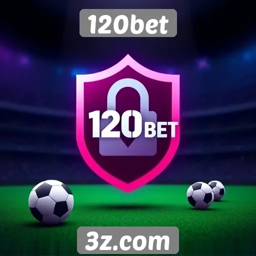 Segurança e privacidade em 120bet para jogadores